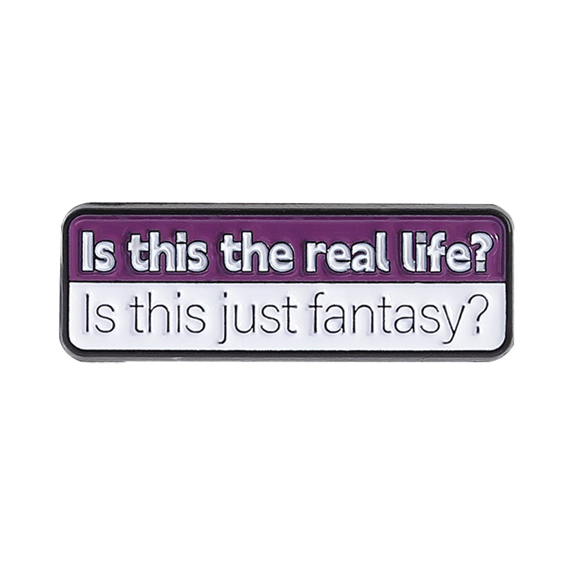 Is this the real life?