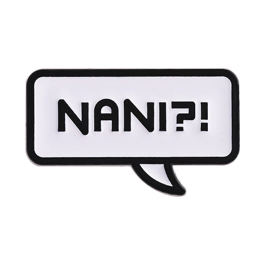 Nani?!