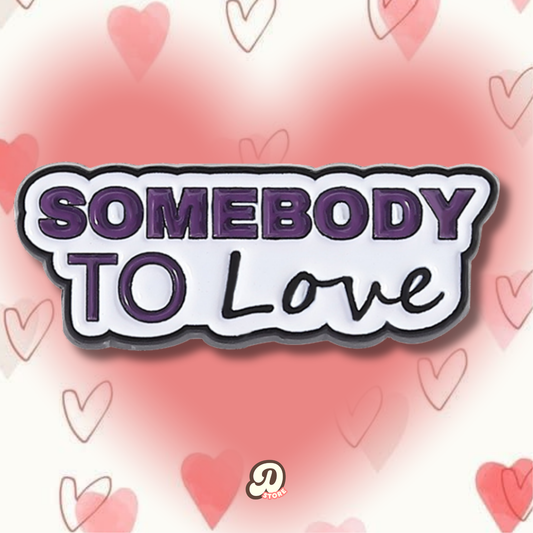 Somebody To Love